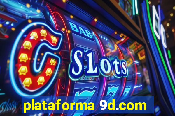 plataforma 9d.com